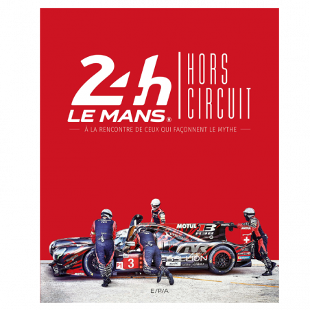 24h Du Mans Hors Circuit
