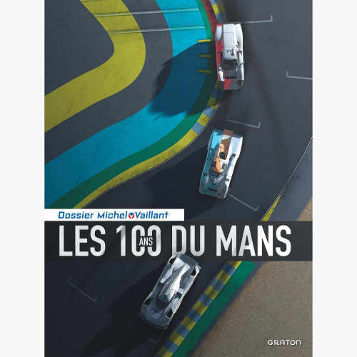 Dossier Michel Vaillant - Volume 17 - 100 years of Le Mans