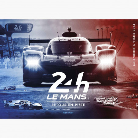 Calendrier Officiel 2024 - 24h Le Mans