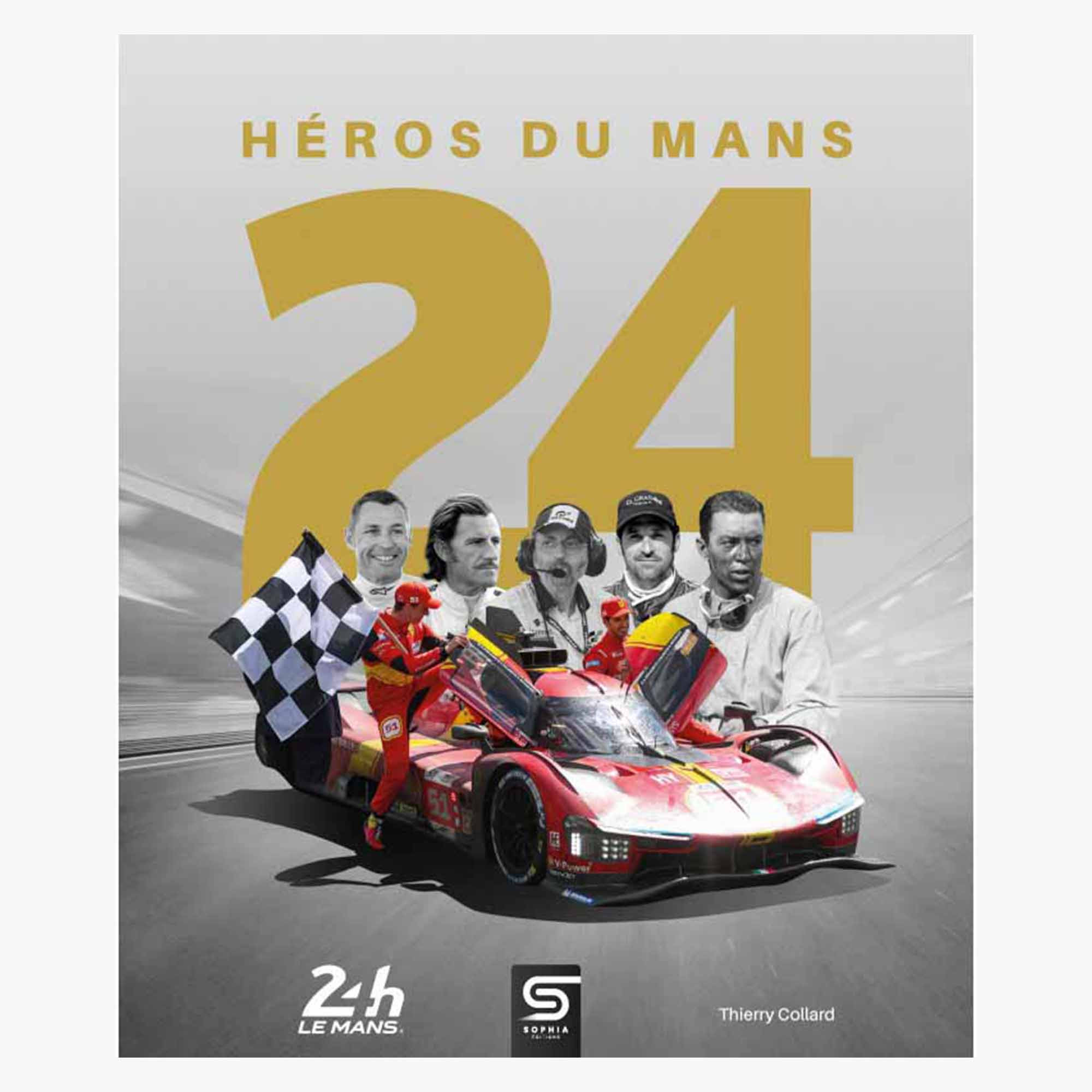 24 Héros Du Mans Book - Thierry Collard | Official Store