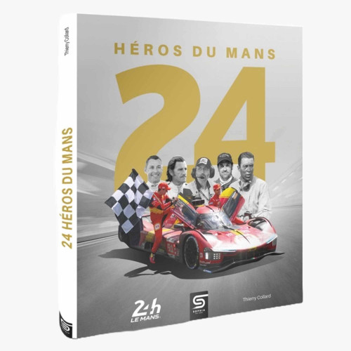 24 Héros Du Mans Book - Thierry Collard