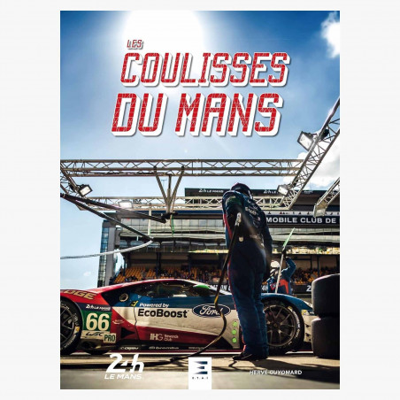 Les Coulisses Du Mans Book - Hervé Guyomard
