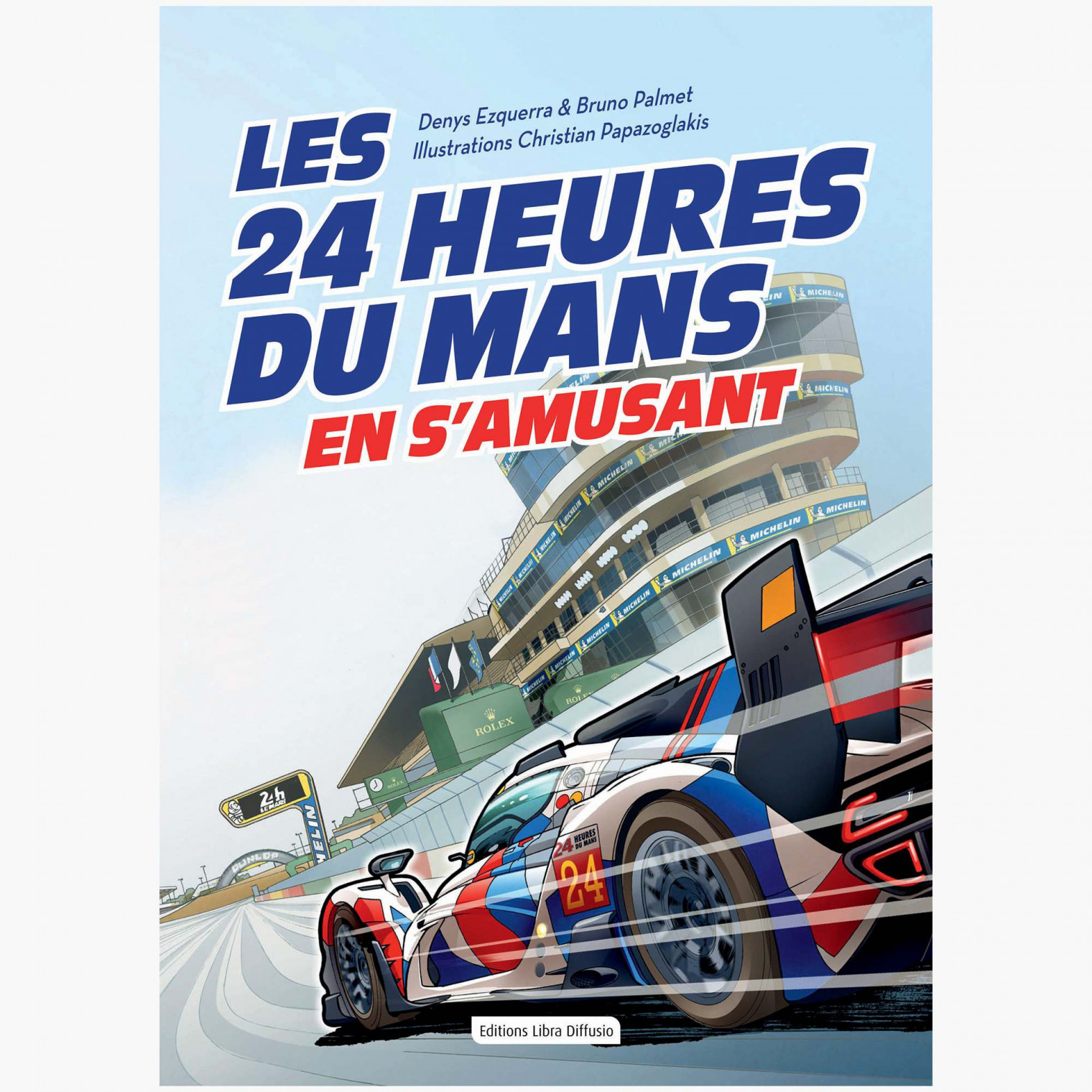 Les 24 Heures du Mans en s'amusant | Official Store - 24H of Le Mans